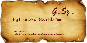 Gyileszku Szalóme névjegykártya